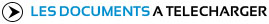 Les documents � t�l�charger